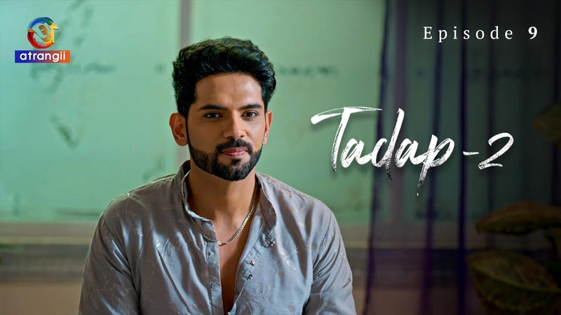 Tadap 2 | Season 01 | Episode 09